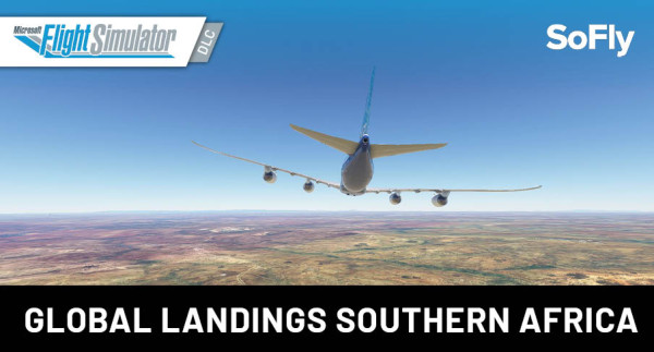 SoFly - Global Landings Southern Africa MSFS