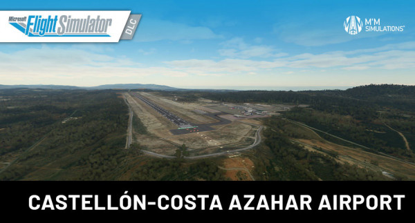 MM Simulations - LECH - Castellón-Costa Azahar Airport