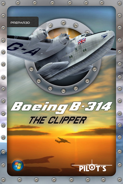 PILOT'S - Boeing B314A Add-on P3D V5