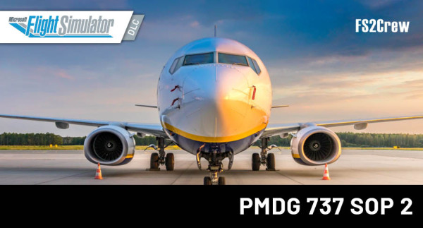 FS2Crew: PMDG 737 SOP 2 MSFS
