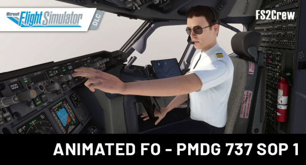 FS2Crew: Animated First Officer - PMDG 737 SOP 1 MSFS