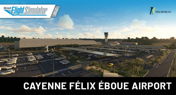 SOCA - Cayenne Félix Éboue Airport MSFS 2020