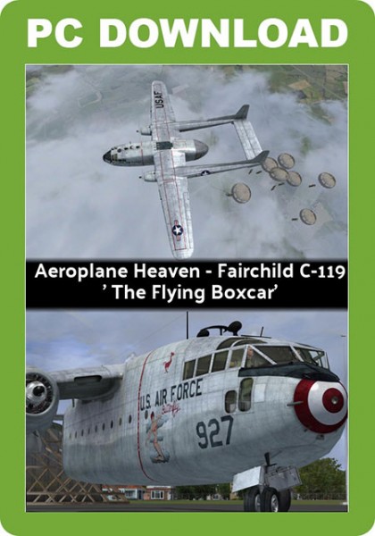 Aeroplane Heaven - Fairchild C-119 'The Flying Boxcar'