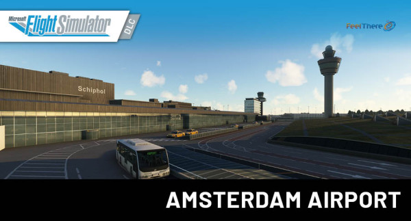 FeelThere - EHAM - Amsterdam Airport MSFS