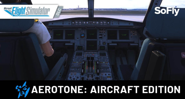 SoFly - AeroTone: Aircraft Edition MSFS