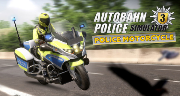 Autobahn Police Simulator 3 - Police Motorcycle