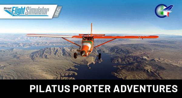 Perfect Flight - Pilatus Porter Adventures MSFS