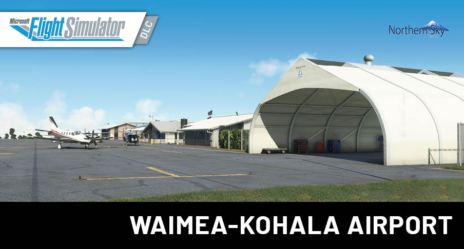 Northern Sky Studio - PHMU Waimea-Kohala Airport MSFS | Aerosoft