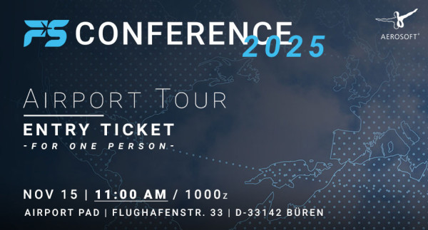 FS Conference 2025 - Airport Tour Ticket I