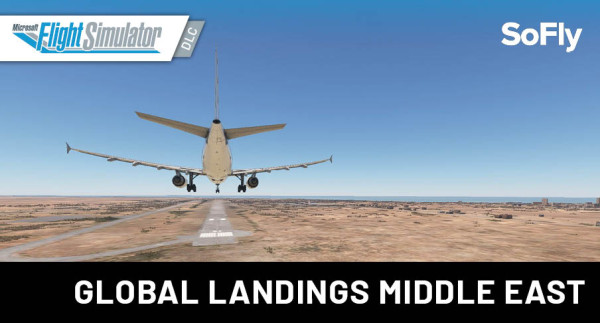 SoFly - Global Landings Middle East MSFS