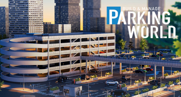 Parking World: Build & Manage
