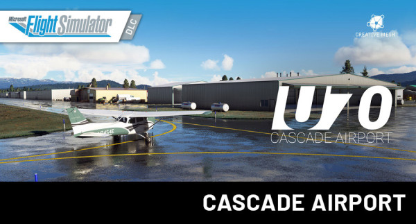 Creative Mesh - U70 - Cascade Airport MSFS