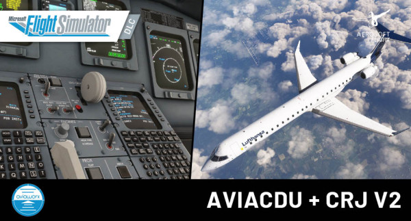 aviaCDU + CRJ V2 Bundle MSFS